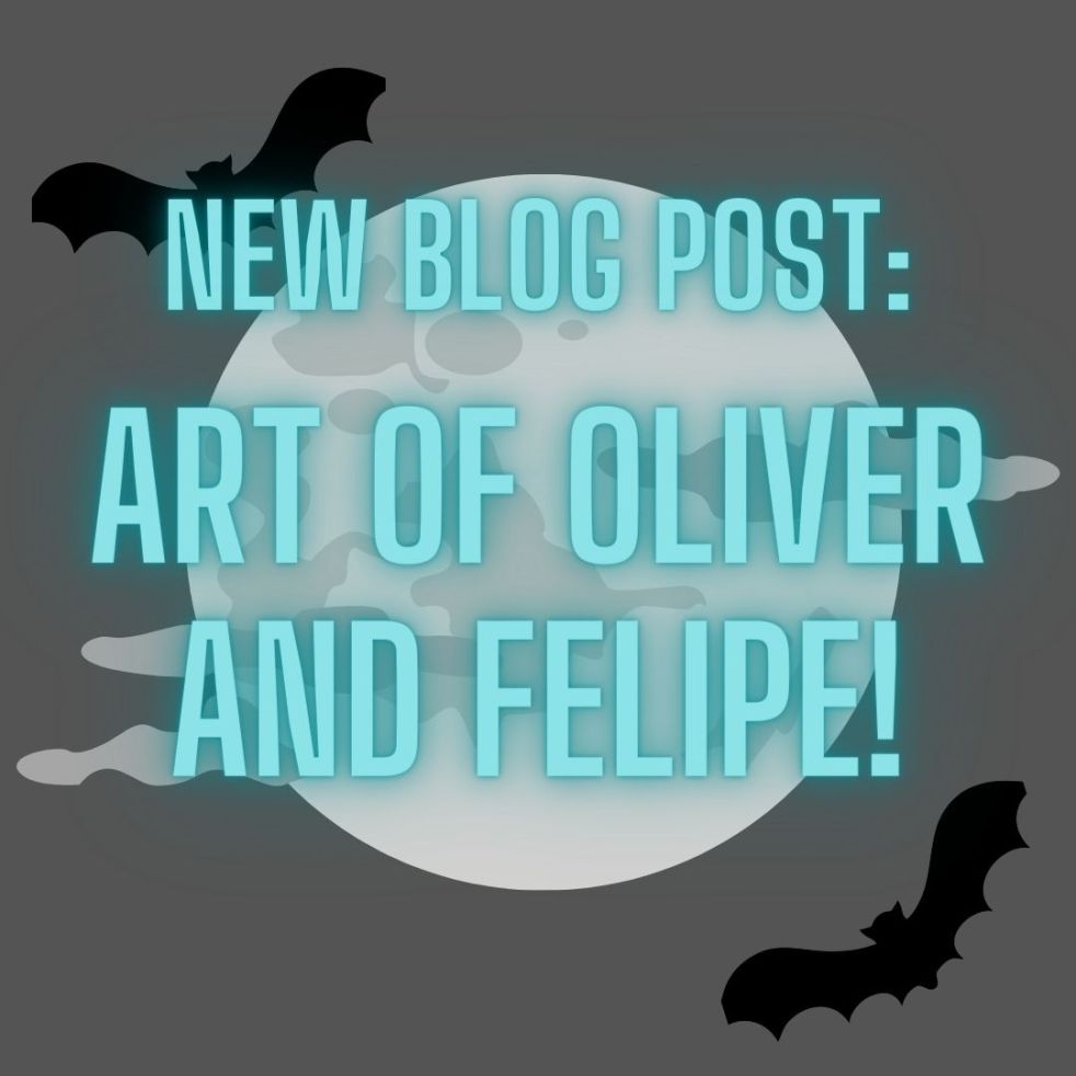new blog post: art of Oliver and Felipe!