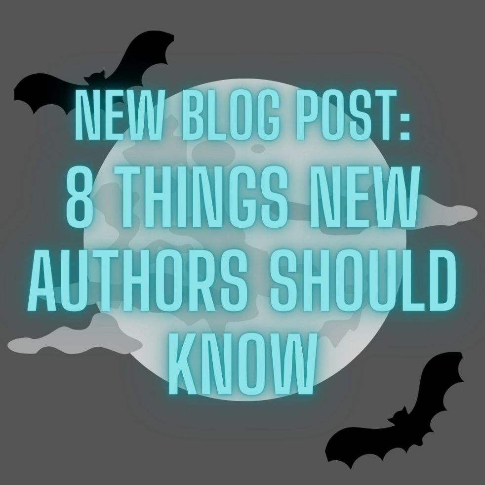 8 Things New Authors Should Know