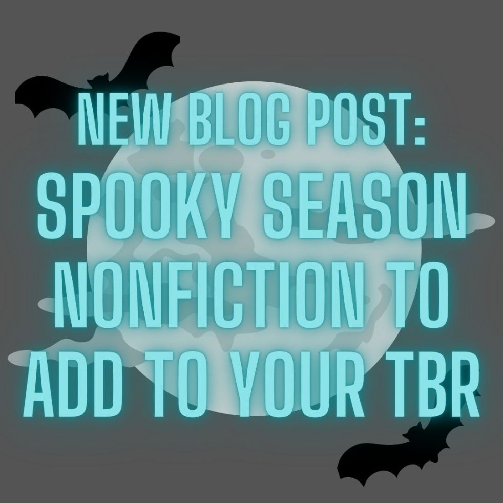 new blog post: Spooky Season Nonfiction to Add to Your TBR