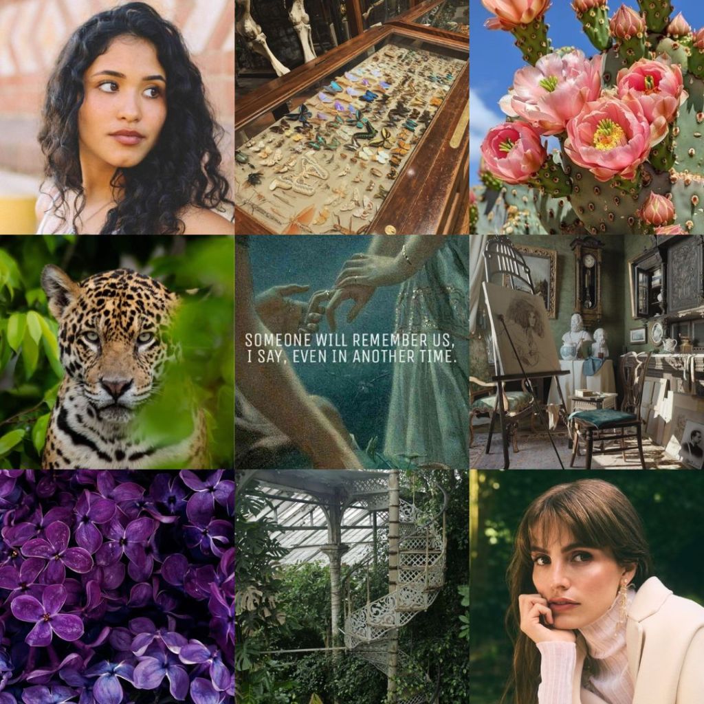 First row in the grid: a Latina woman with curly black hair and tan skin, a display case of butterflies at a museum, a nopal cactus
Second row: a jaguar, a painting of 2 people touching hands with the quote someone will remember us I say, even in another time (Sappho), a 19th century artist's set up
Third row: violets, inside a 19th century greenhouse with a white spiral staircase, a picture of Lux Pascal leaning on her hand while wearing a white, vaguely Victorian outfit